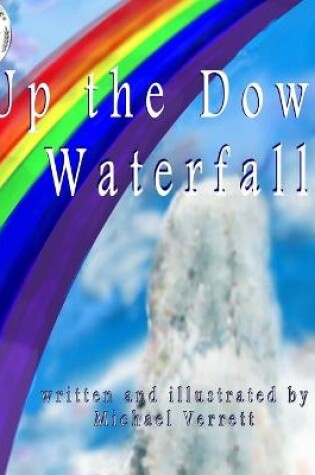 Cover of Up the Down Waterfall