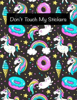 Book cover for Don't Touch My Stickers
