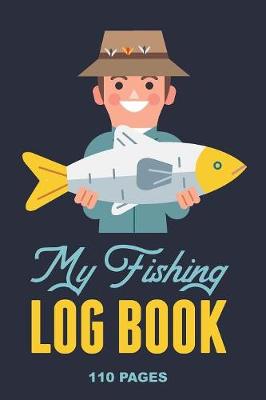 Book cover for My Fishing Log Book