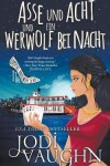 Book cover for Asse und Acht und ein Werwolf bei Nacht