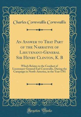 Book cover for An Answer to That Part of the Narrative of Lieutenant-General Sir Henry Clinton, K. B