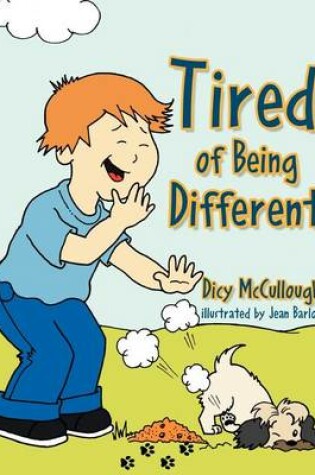 Cover of Tired of Being Different