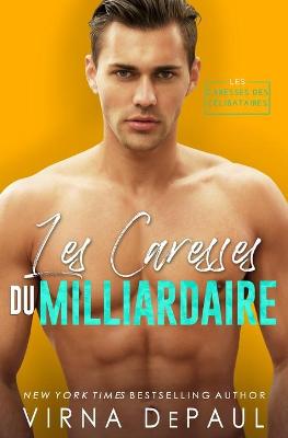 Cover of Les Caresses du milliardaire