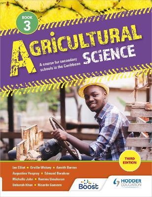 Cover of Agricultural Science Book 3: A course for secondary schools in the Caribbean Third Edition