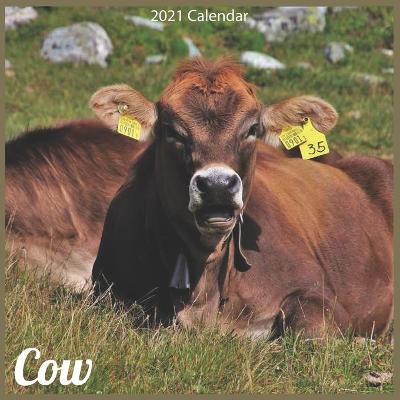 Book cover for Cow 2021 Calendar