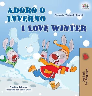 Book cover for I Love Winter (Portuguese English Bilingual Book for Kids- Portugal)