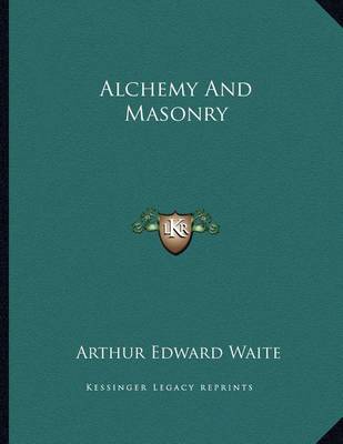 Book cover for Alchemy and Masonry