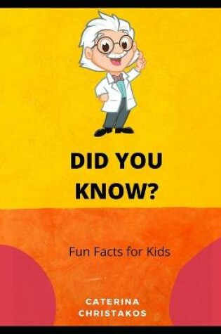 Cover of Did You Know? Fun Facts for Kids