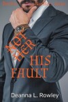 Book cover for Not Her His Fault