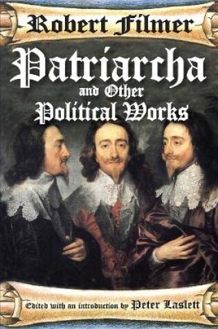 Cover of Patriarcha and Other Political Works