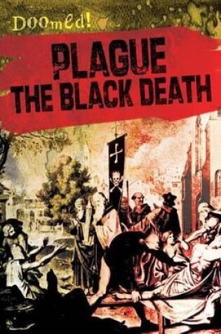 Cover of Plague: The Black Death