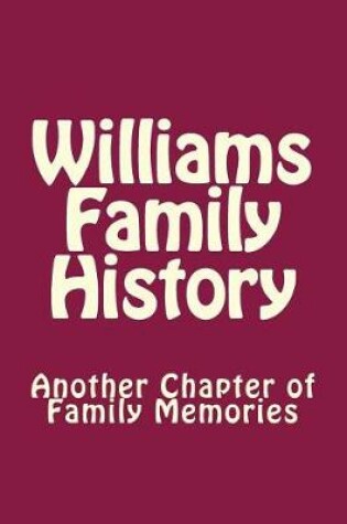 Cover of Williams Family History
