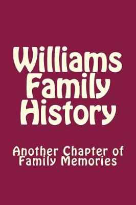 Book cover for Williams Family History