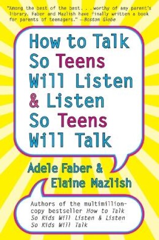 Cover of How to Talk so Teens Will Listen and Listen so Teens Will