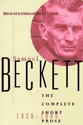 Cover of Samuel Beckett: the Complete Short Prose, 1929-1989