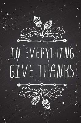 Book cover for In Everything Give Thanks