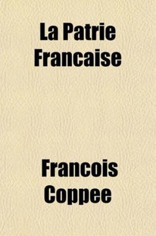 Cover of La Patrie Francaise