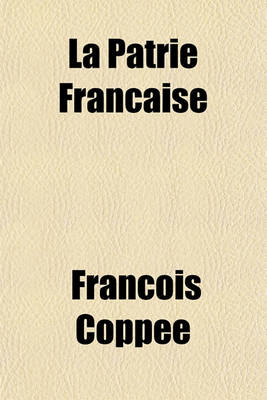 Book cover for La Patrie Francaise