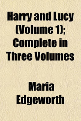 Book cover for Harry and Lucy (Volume 1); Complete in Three Volumes