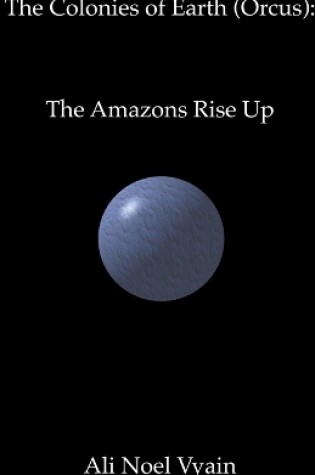 Cover of The Amazons Rise Up