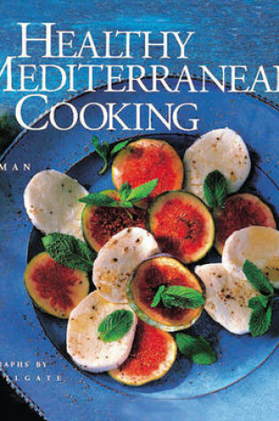 Cover of Healthy Mediterranean Cooking