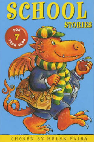 Cover of School Stories for Seven Year Olds