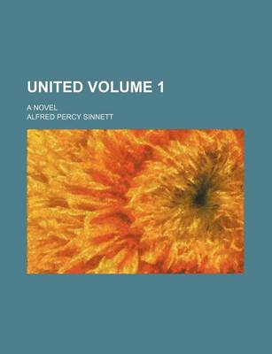 Book cover for United; A Novel Volume 1