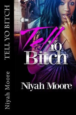 Book cover for Tell Yo Bitch