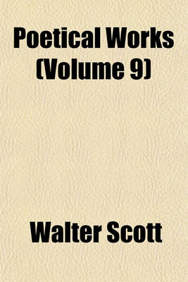 Book cover for Poetical Works (Volume 9)