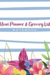 Book cover for Meal Planner and Grocery List Notebook