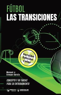 Book cover for Futbol. Las transiciones