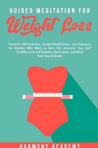 Cover of Guided Meditation for Weight Loss