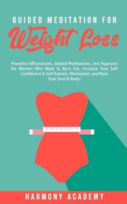 Book cover for Guided Meditation for Weight Loss