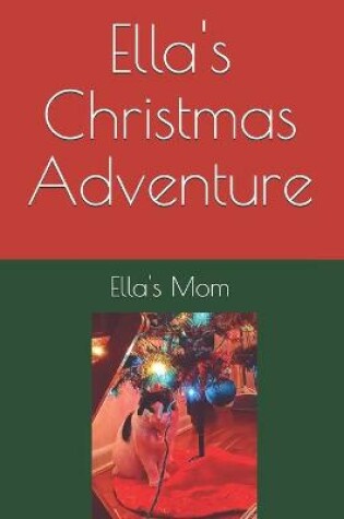 Cover of Ella's Christmas Adventure