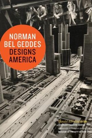 Cover of Norman Bel Geddes Des America