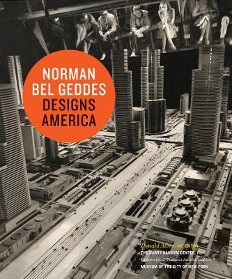 Book cover for Norman Bel Geddes Des America