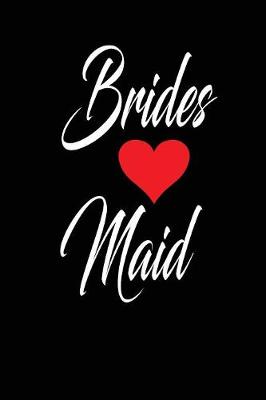 Book cover for brides maid