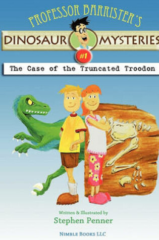 Cover of Professor Barrister's Dinosaur Mysteries #1