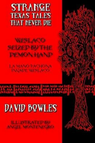 Cover of Weslaco Seized by the Demon Hand