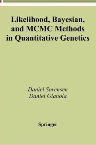 Cover of Likelihood, Bayesian and Mcmc Methods in Quantitative Genetics