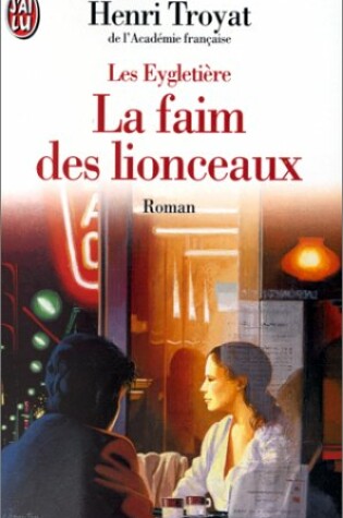 Cover of La Faim DES Lionceaux