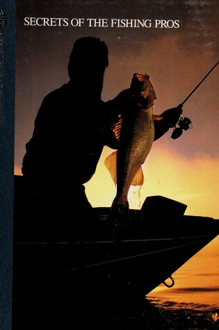 Cover of Secrets of Fishing Pros