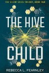Book cover for The Hive Child