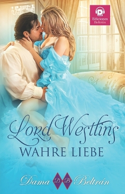 Book cover for Lord Westlins wahre Liebe