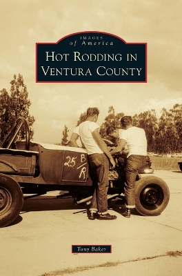 Book cover for Hot Rodding in Ventura County