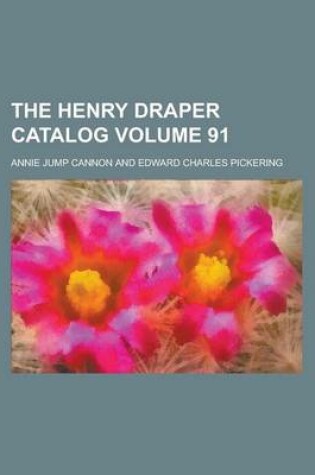 Cover of The Henry Draper Catalog Volume 91