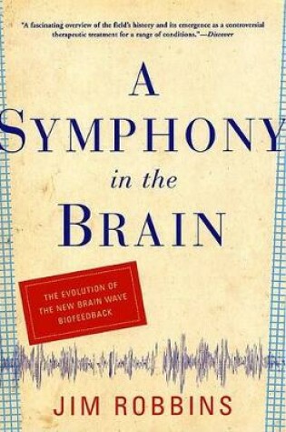 Cover of A Symphony in the Brain