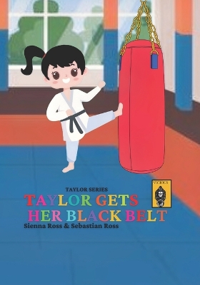 Book cover for Taylor Gets Her Black Belt