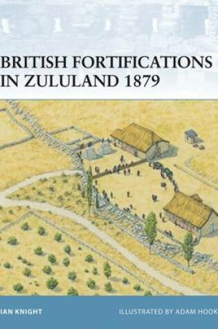 Cover of British Fortifications in Zululand 1879