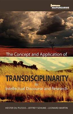 Book cover for Concept and Application of Transdisciplinarity in Intellectual Discourse and Research